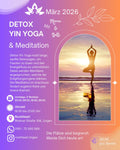 Detox Yin Yoga & Meditation - März 2026