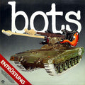 Bots – Entrüstung / LP