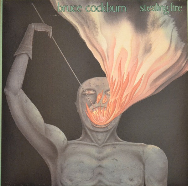Bruce Cockburn – Stealing Fire / LP