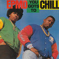 EPMD – You Gots To Chill / 12"-MAXI