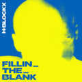 H-Blockx – Fillin_The_Blank / COL-LP