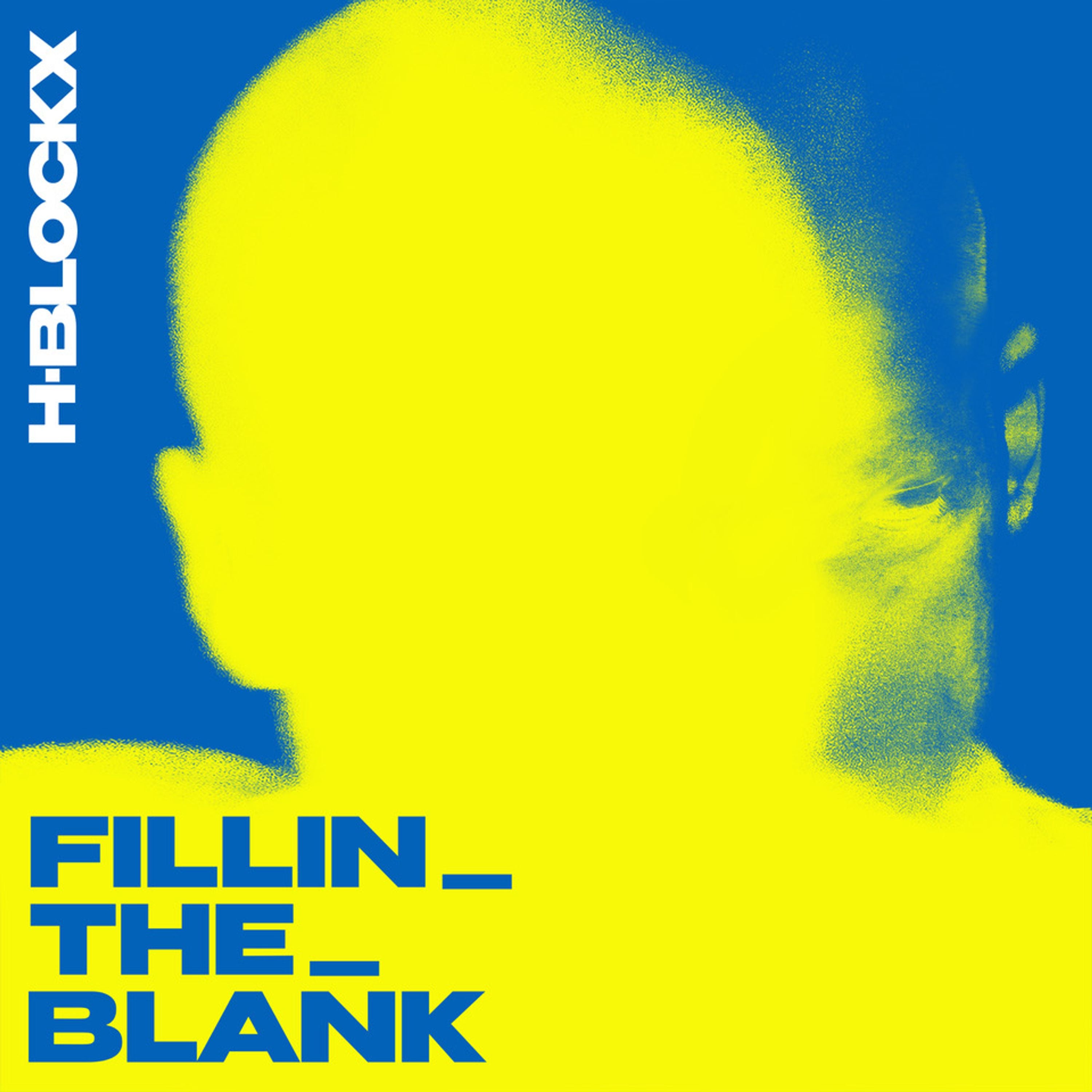 H-Blockx – Fillin_The_Blank / COL-LP