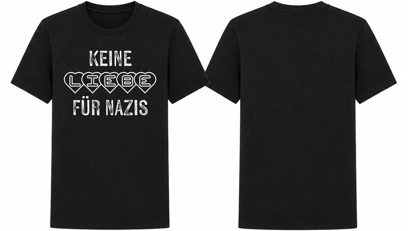 Liebe 3000 - Keine Liebe für Nazis / T-Shirt (schwarz)