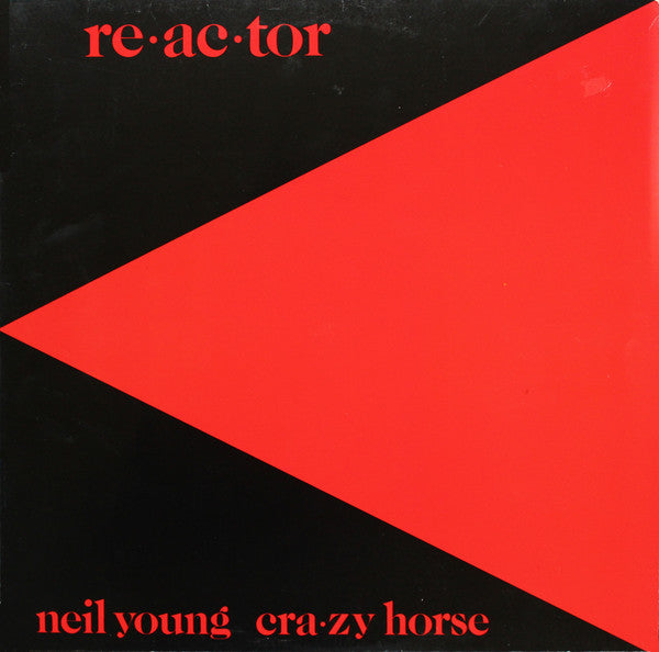 Neil Young & Crazy Horse – Reactor / LP