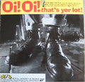 Various – Oi! Oi! That's Yer Lot! / LP