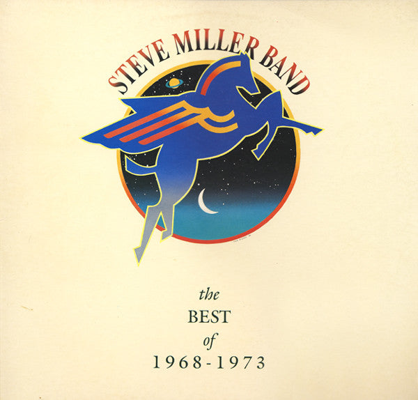 Steve Miller Band – The Best Of 1968 - 1973 / LP