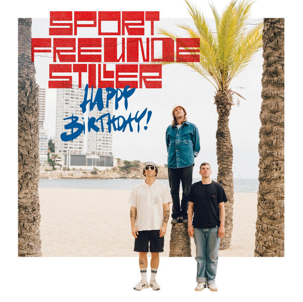 Sportfreunde Stiller – Happy Birthday. / RED LP