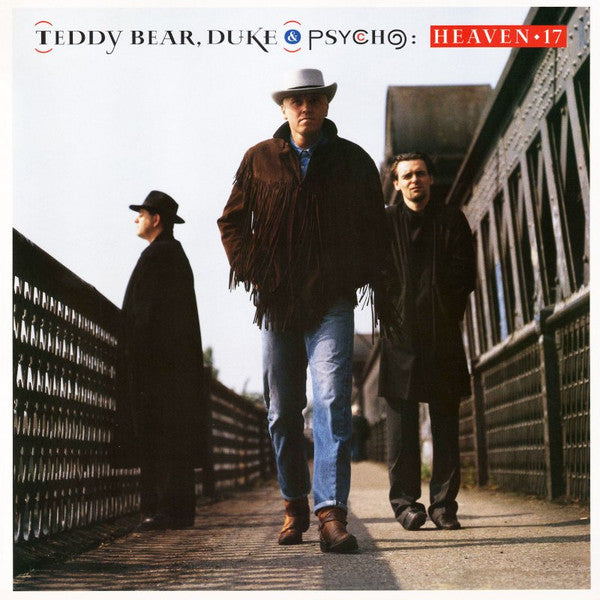 Heaven 17 – Teddy Bear, Duke & Psycho / LP