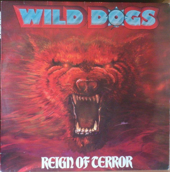 Wild Dogs – Reign Of Terror / LP